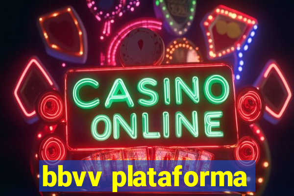 bbvv plataforma